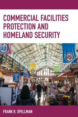 Ochrana komerčních objektů a vnitřní bezpečnost - Commercial Facilities Protection and Homeland Security