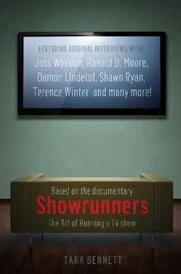 Předváděcí akce: Umění řídit televizní pořad: Oficiální průvodce dokumentárním filmem - Showrunners: The Art of Running a TV Show: The Official Companion to the Documentary