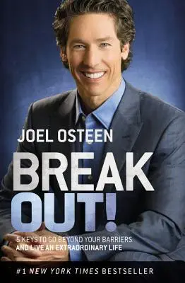 Prolomit! 5 klíčů, jak překonat své překážky a žít výjimečný život - Break Out!: 5 Keys to Go Beyond Your Barriers and Live an Extraordinary Life
