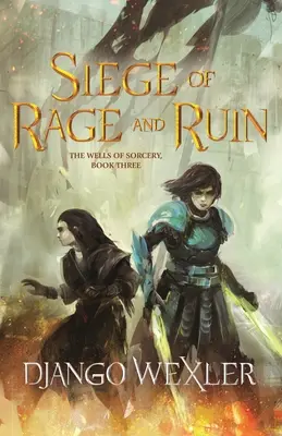 Obléhání hněvu a zkázy - Siege of Rage and Ruin