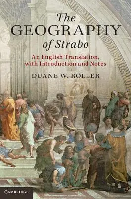 Strabónův zeměpis: Strabón: anglický překlad s úvodem a poznámkami - The Geography of Strabo: An English Translation, with Introduction and Notes