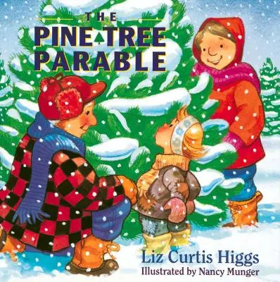 Podobenství o borovici: Série podobenství - The Pine Tree Parable: The Parable Series
