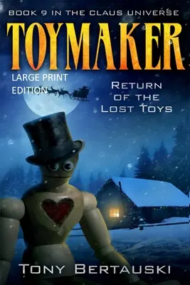 Hračkář (velký výtisk): Návrat ztracených hraček (velkoformátový výtisk) - Toymaker (Large Print): Return of the Lost Toys