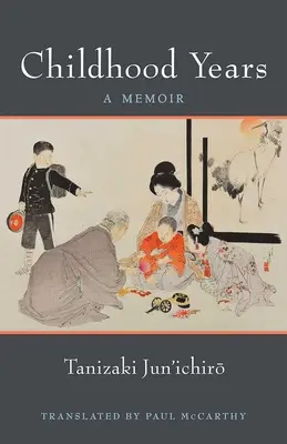 Dětská léta, svazek 83: A Memoir - Childhood Years, Volume 83: A Memoir
