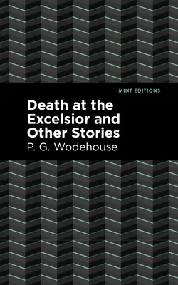 Smrt v hotelu Excelsior a jiné příběhy - Death at the Excelsior and Other Stories