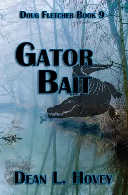 Návnada na aligátory - Gator Bait