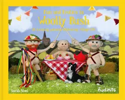 Nudinits: Zábava a dovádění ve Woolly Bush - 25 pletených projektů oslavujících život na vesnici - Nudinits: Fun and Frolics in Woolly Bush - 25 knitting projects celebrating village life
