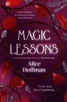 Lekce magie - Prequel k Praktické magii - Magic Lessons - A Prequel to Practical Magic