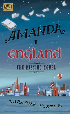 Amanda v Anglii, 3: Chybějící román - Amanda in England, 3: The Missing Novel