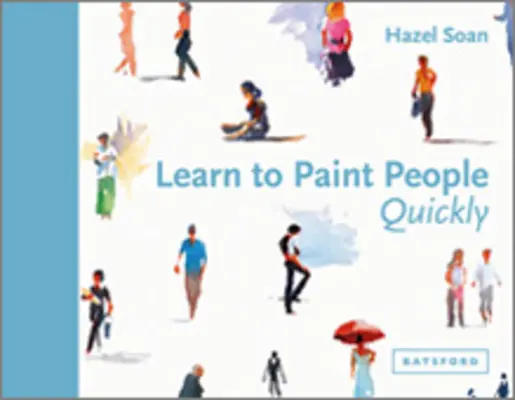 Naučte se rychle malovat lidi - Learn to Paint People Quickly