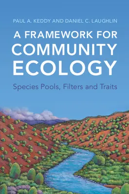 Rámec ekologie společenstva - druhové rezervy, filtry a znaky - Framework for Community Ecology - Species Pools, Filters and Traits