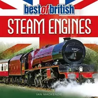 To nejlepší z britských parních strojů - Best of British Steam Engines