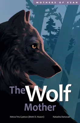 Vlčí matka - The Wolf Mother