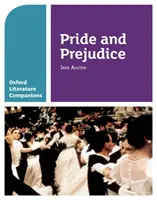 Oxford Literature Companions: Pýcha a předsudek - se vším, co potřebujete vědět k hodnocení v roce 2022 - Oxford Literature Companions: Pride and Prejudice - With all you need to know for your 2022 assessments