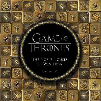 Hra o trůny: Šlechtické rody Západozemí: Série 1-5 - Game of Thrones: The Noble Houses of Westeros: Seasons 1-5