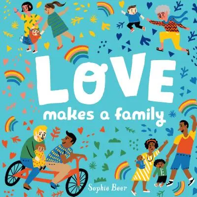 Láska tvoří rodinu - Love Makes a Family