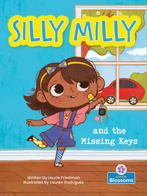Hloupá Milly a ztracené klíče - Silly Milly and the Missing Keys
