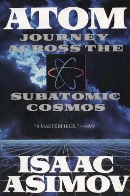 Atom: Cesta napříč subatomárním vesmírem Atom (kniha) - Atom: Journey Across the Subatomic Cosmos