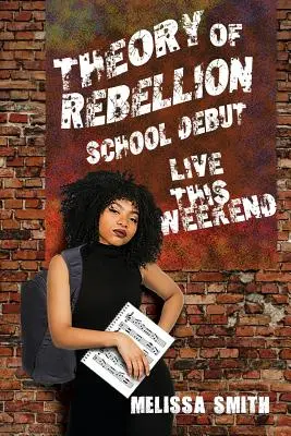 Teorie vzpoury: Školní dutina - Theory of Rebellion: School Dbut