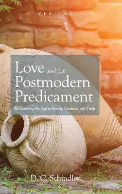 Láska a postmoderní problém - Love and the Postmodern Predicament