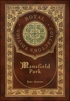 Mansfield Park (královské sběratelské vydání) (kufříková laminovaná vazba s přebalem) - Mansfield Park (Royal Collector's Edition) (Case Laminate Hardcover with Jacket)