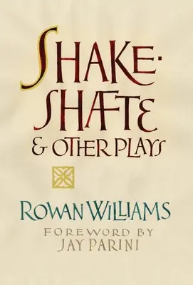 Shakeshafte a jiné hry - Shakeshafte and Other Plays