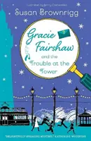 Gracie Fairshawová a potíže na věži - Gracie Fairshaw and The Trouble at the Tower