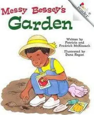 Messy Besseyho zahrada (přepracované vydání) (čtenář pro začátečníky) - Messy Bessey's Garden (Revised Edition) (a Rookie Reader)