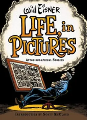Život v obrazech: V autobiografických příbězích - Life, in Pictures: Autobiographical Stories