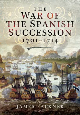 Válka o španělské dědictví 1701-1714 - The War of the Spanish Succession 1701-1714
