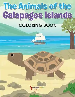 Zvířata Galapágských ostrovů Omalovánky - The Animals of the Galapagos Islands Coloring Book
