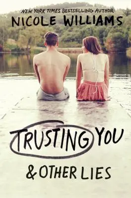 Věřit ti a jiné lži - Trusting You & Other Lies