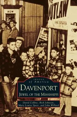 Davenport: Klenot Mississippi - Davenport: Jewel of the Mississippi