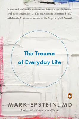 Trauma každodenního života - The Trauma of Everyday Life