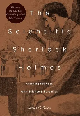 Vědecký Sherlock Holmes: Rozluštění případu pomocí vědy a forenzních metod - The Scientific Sherlock Holmes: Cracking the Case with Science and Forensics