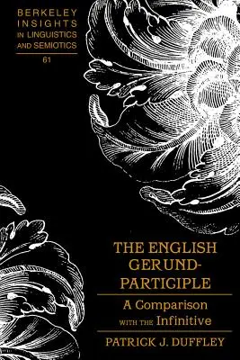 Anglické gerundium-částicové jméno; srovnání s infinitivem - The English Gerund-Participle; A Comparison with the Infinitive
