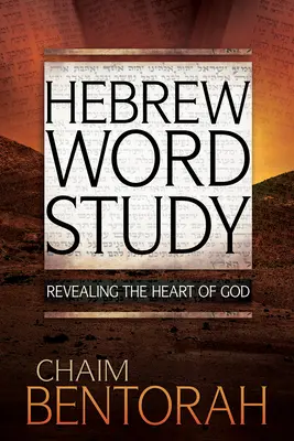 Studium hebrejského slova, 1: Odhalení Božího srdce - Hebrew Word Study, 1: Revealing the Heart of God