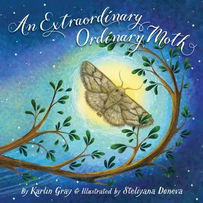 Neobyčejná obyčejná můra - An Extraordinary Ordinary Moth
