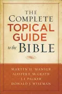Kompletní tematický průvodce Biblí - The Complete Topical Guide to the Bible