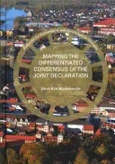 Mapování diferencovaného konsenzu Společné deklarace - Mapping the Differentiated Consensus of the Joint Declaration