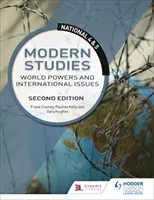 National 4 & 5 Modern Studies: Světové mocnosti a mezinárodní problémy, druhé vydání - National 4 & 5 Modern Studies: World Powers and International Issues, Second Edition