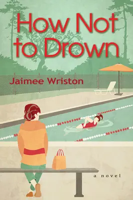 Jak se neutopit - How Not to Drown