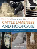 Kulhání skotu a péče o kopyta: Ilustrovaný průvodce (3. vydání) - Cattle Lameness and Hoofcare: An Illustrated Guide (3rd Edition)