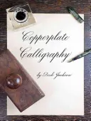 Kaligrafie měděným písmem - Copperplate Calligraphy