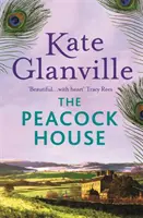 Peacock House - Útěk do nádherné scenérie severního Walesu v tomto dojemném a hřejivém příběhu o lásce a rodinných tajemstvích - Peacock House - Escape to the stunning scenery of North Wales in this poignant and heartwarming tale of love and family secrets