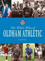 Kdo je kdo z Oldham Athletic - Who's Who of Oldham Athletic