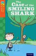 Oxford Reading Tree TreeTops Fiction: Úroveň 13: Případ usměvavého žraloka - Oxford Reading Tree TreeTops Fiction: Level 13: The Case of the Smiling Shark