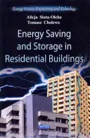Úspora a skladování energie v obytných budovách - Energy Saving & Storage in Residential Buildings