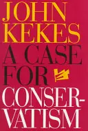 Případ pro konzervatismus - A Case for Conservatism