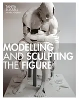 Modelování a sochařství postavy - Modelling and Sculpting the Figure